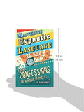 Mastering hypnotic language - further confessions of a Rogue Hypnotist
