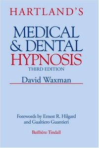 Hartland's Medical and Dental Hypnosis (3rd Edition) - Top Pick