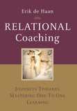 Relational Coaching: Journeys Towards Mastering One to One Learning