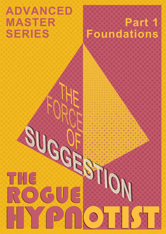The Force of Suggestion: part 1 - Foundations.